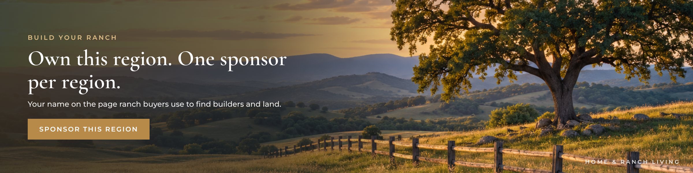 Sponsor a Build Your Ranch region on Home & Ranch Living
